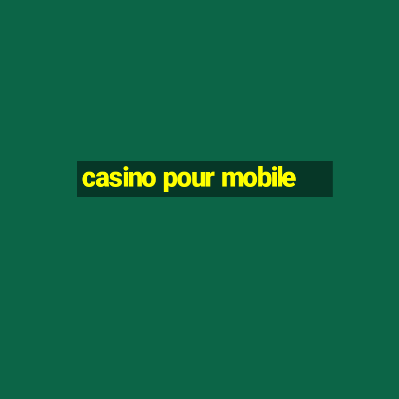 casino pour mobile