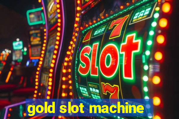 gold slot machine