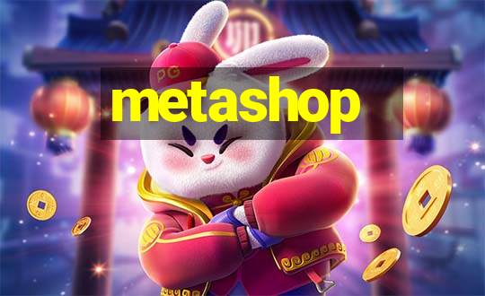 metashop