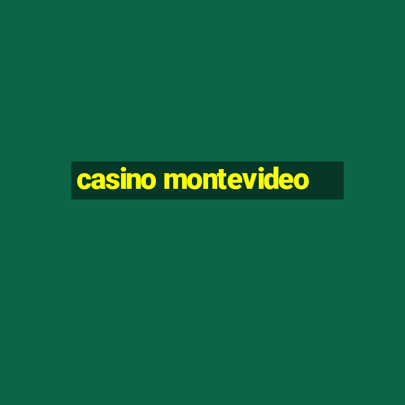 casino montevideo