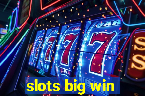 slots big win