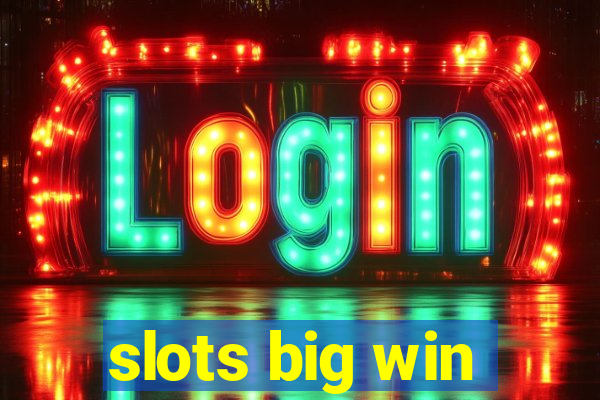 slots big win