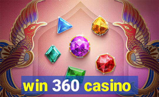 win 360 casino