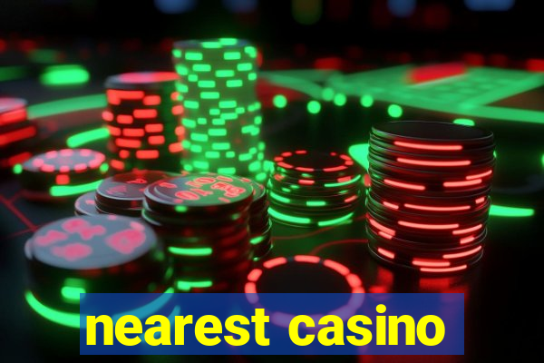 nearest casino