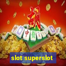 slot superslot