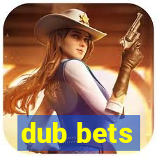 dub bets