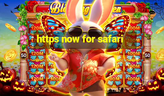 https now for safari