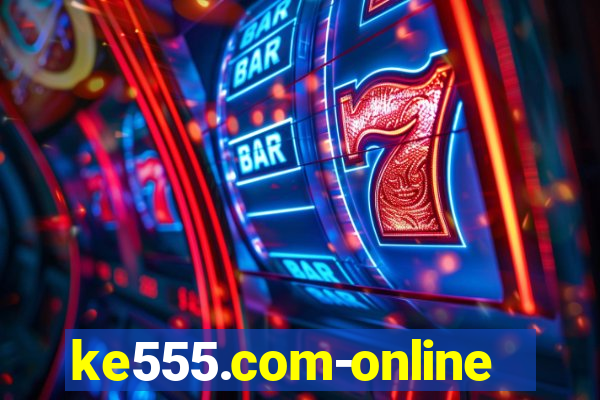 ke555.com-online slots casino