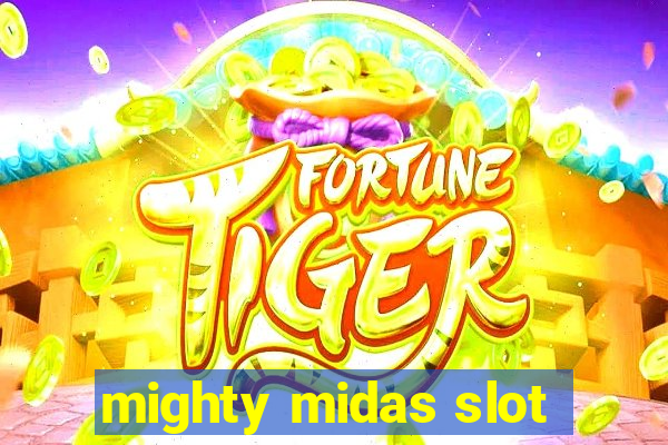 mighty midas slot