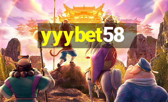 yyybet58