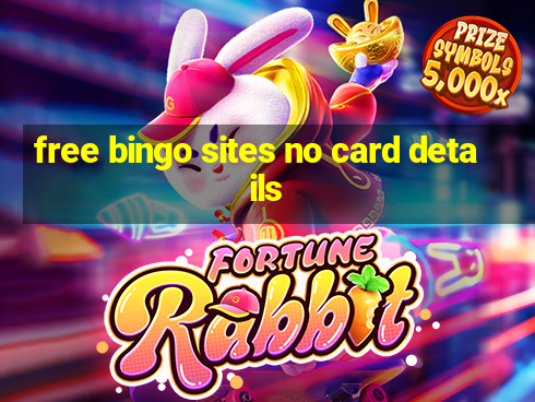 free bingo sites no card details