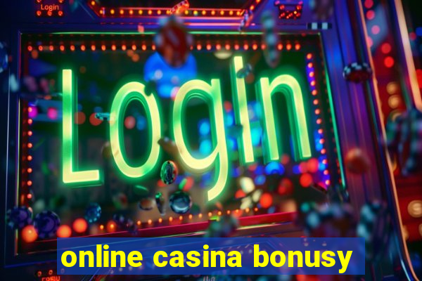 online casina bonusy