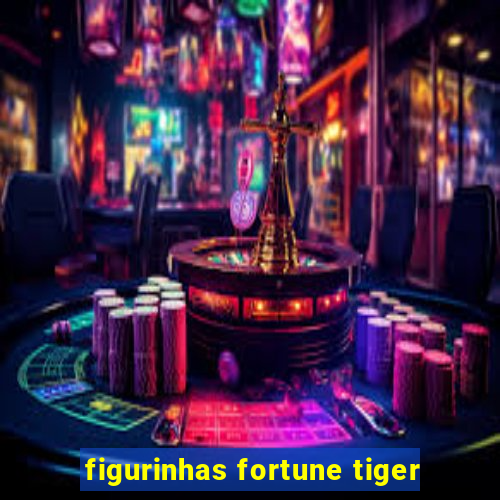 figurinhas fortune tiger