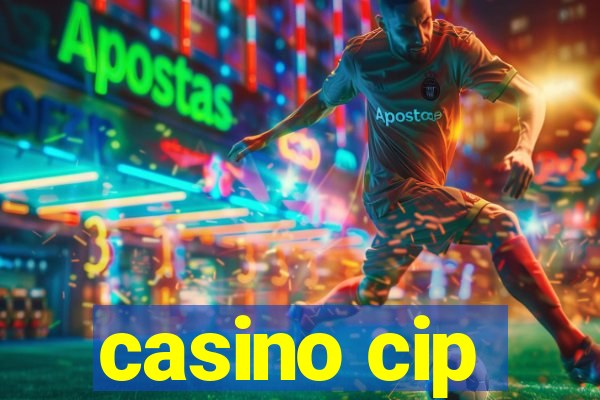 casino cip