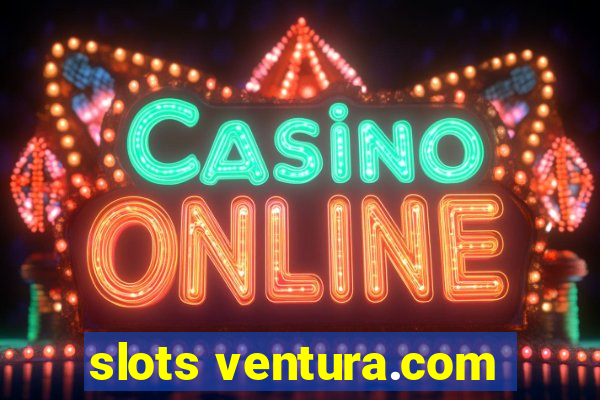 slots ventura.com