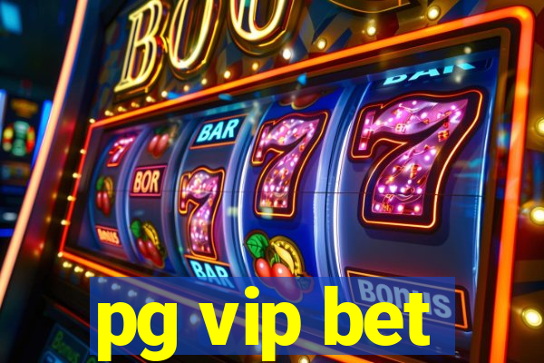 pg vip bet