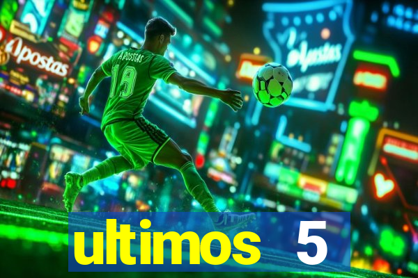 ultimos 5 resultados da quina