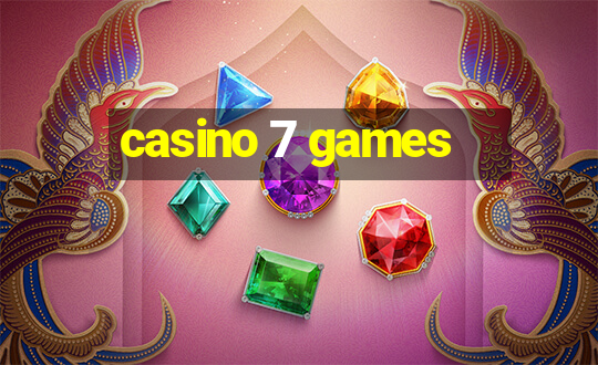 casino 7 games