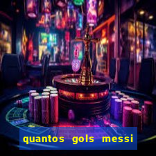 quantos gols messi tem na carreira