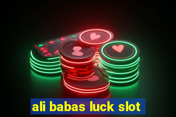 ali babas luck slot