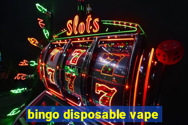 bingo disposable vape