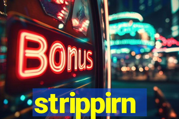 strippirn