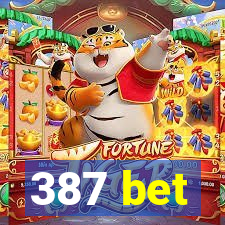 387 bet