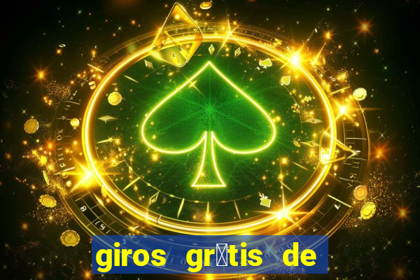 giros gr谩tis de registro sem dep贸sito