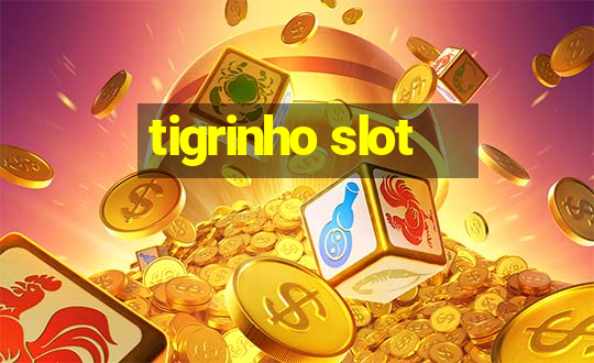 tigrinho slot