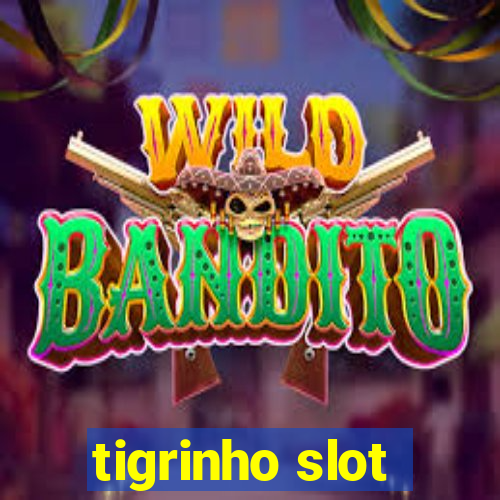 tigrinho slot