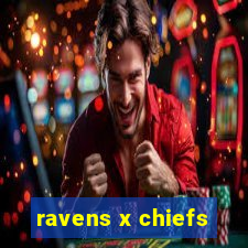 ravens x chiefs