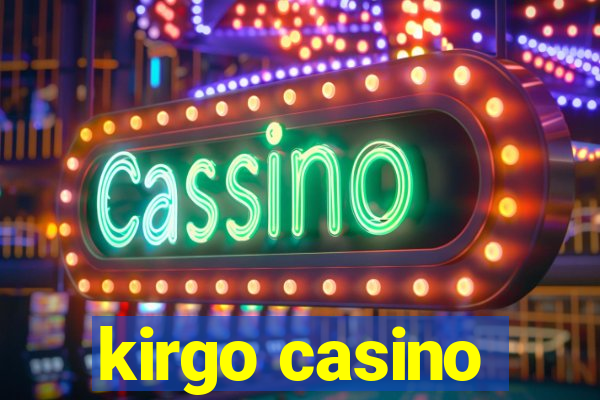 kirgo casino