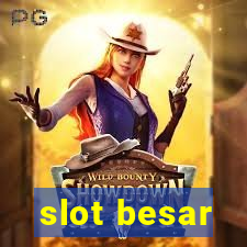 slot besar