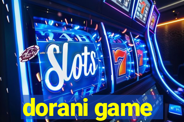 dorani game