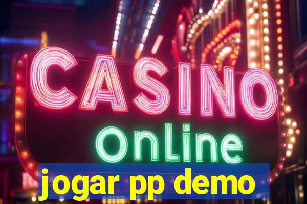 jogar pp demo