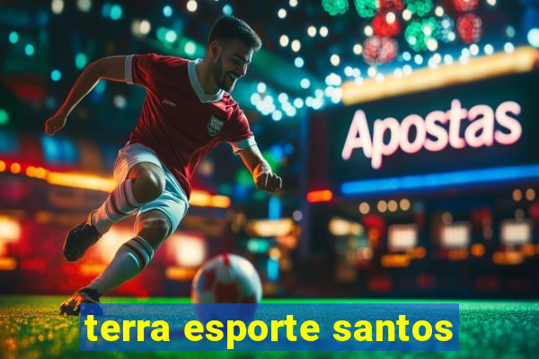 terra esporte santos