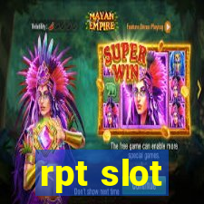 rpt slot