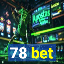 78 bet