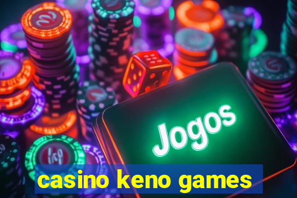 casino keno games