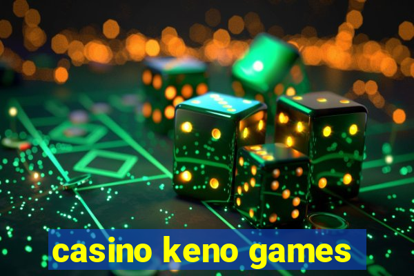 casino keno games