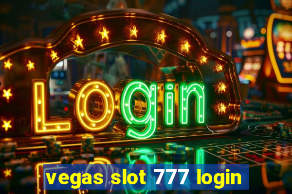 vegas slot 777 login