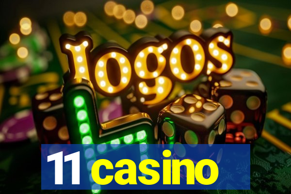 11 casino