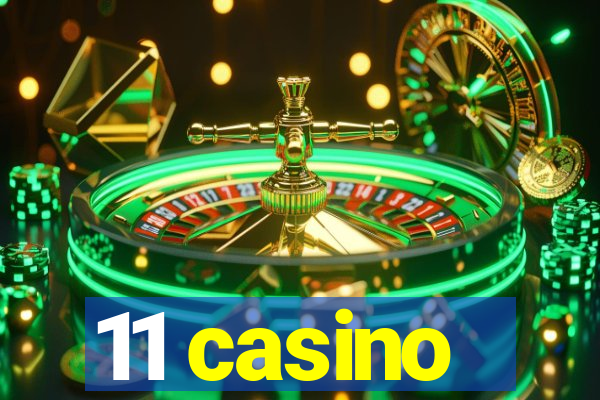 11 casino