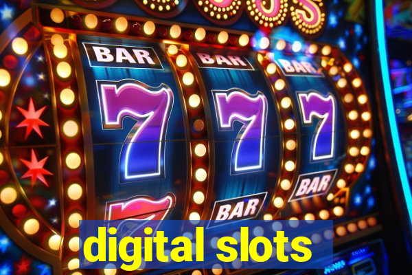 digital slots