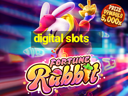 digital slots