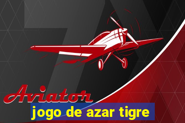 jogo de azar tigre