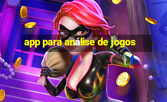 app para análise de jogos