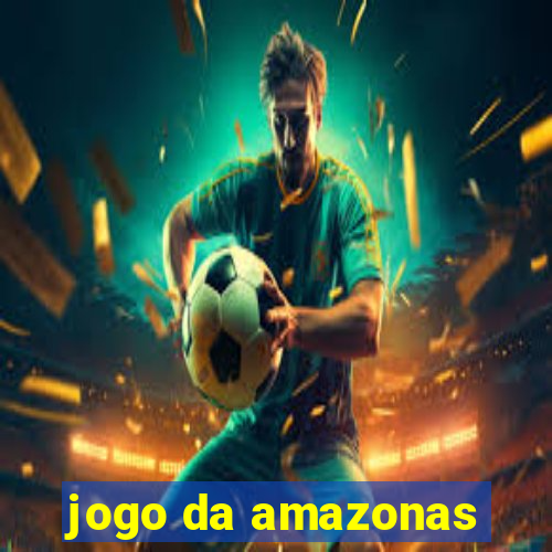 jogo da amazonas