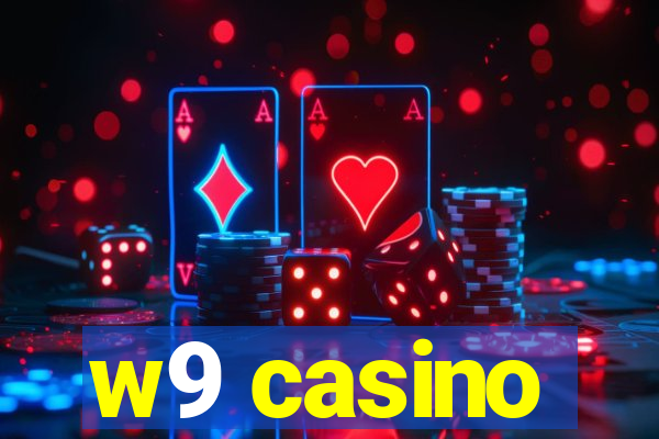 w9 casino