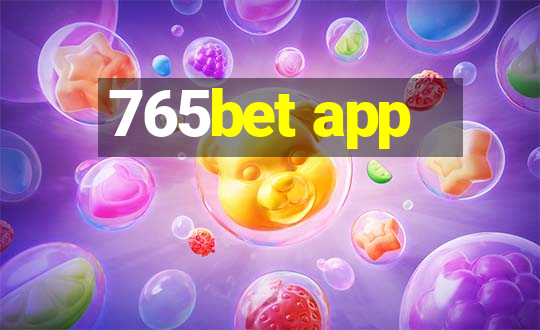 765bet app